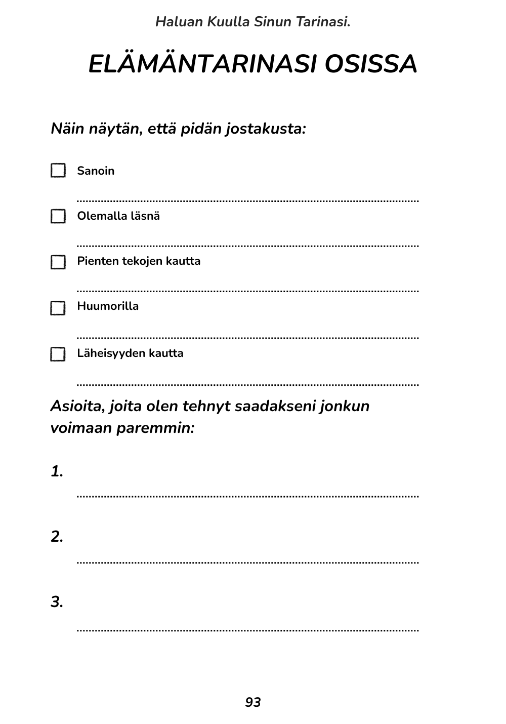 Haluan Kuulla Sinun Tarinasi - Helppo ja kaunis tapa vaalia perheen muistoja.